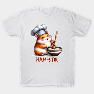 Hamster Cook Funny Quote Hilarious Animal Food Pun Sayings Humor Gift T-Shirt